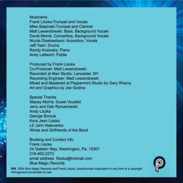 Credits for Thanks A Lot recording. Frankie Liszka and The Blue Magic Band. Polka Music for all ages.