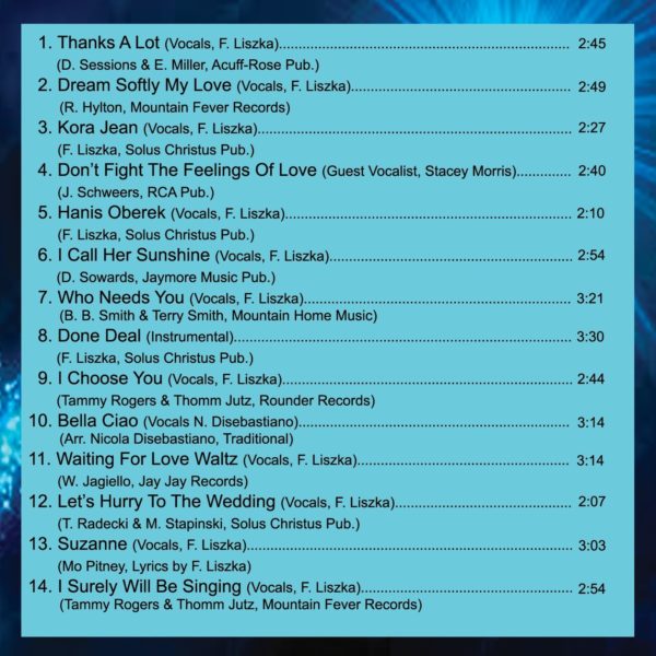 14 Songs Titles on Thanks A Lot. The Blue Magic Band. Polka Music for all ages.